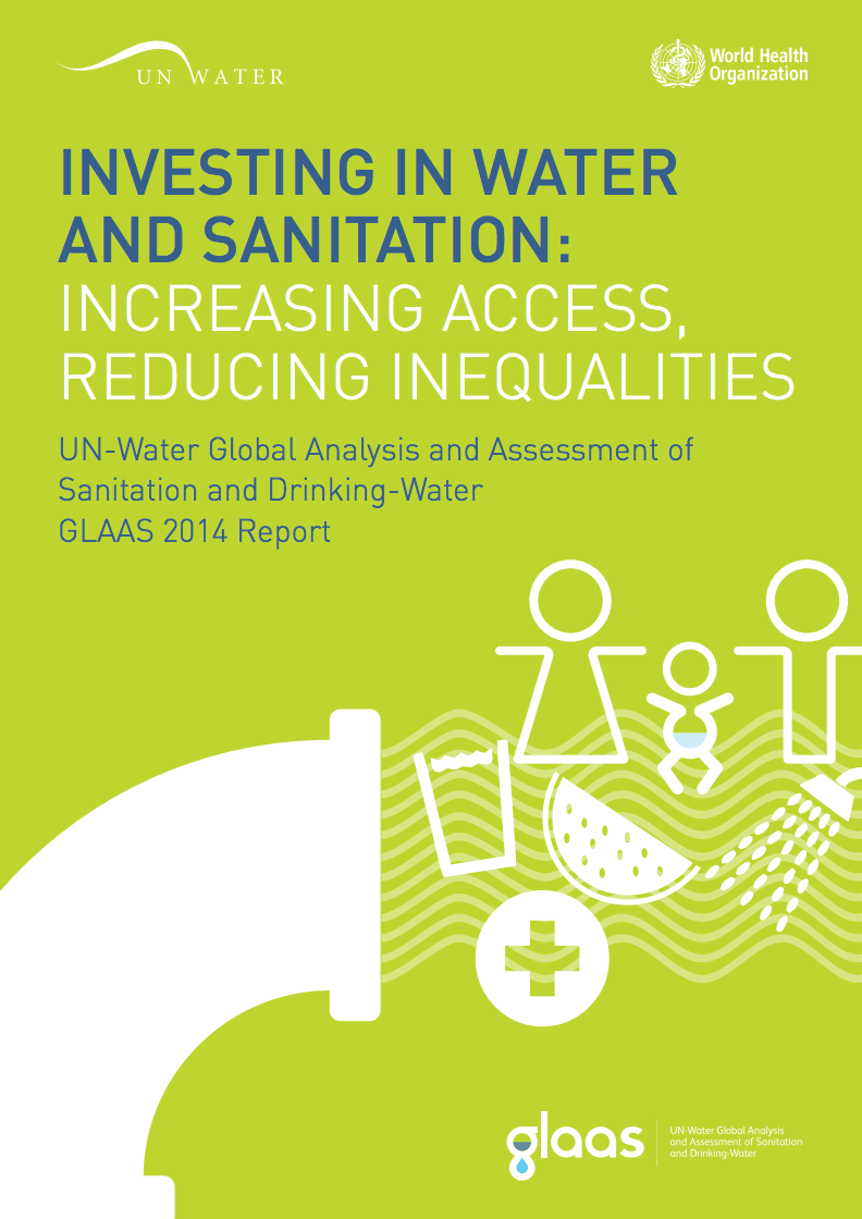 UN-Water GLAAS 2014: Investing in Water and Sanitation
